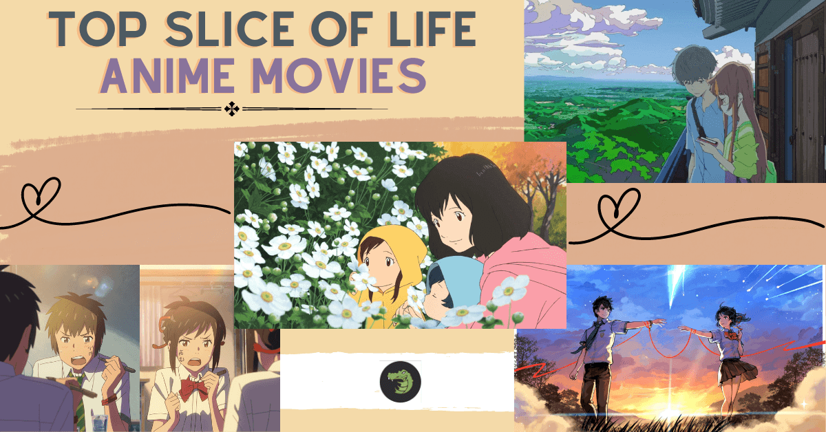 Top 5 SliceOfLife Anime Movies to Watch in 2024 AnimeCrocs