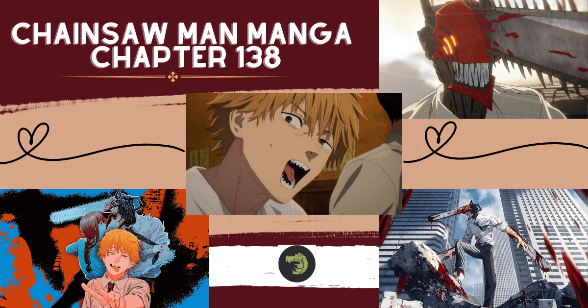 chainsaw man manga chapter 138