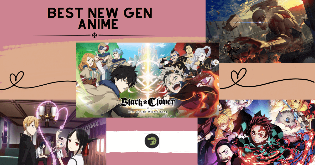 new gen anime