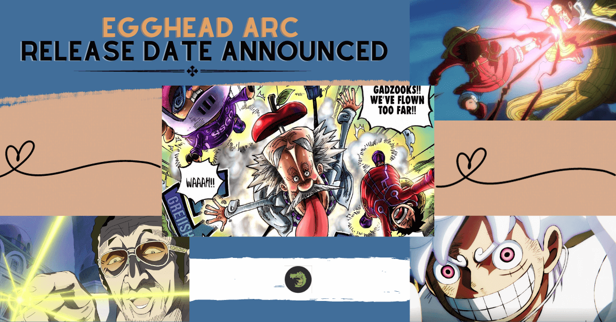 egghead arc release date