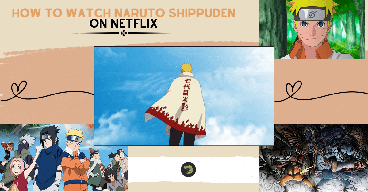 how to watch naruto shippuden on netflix