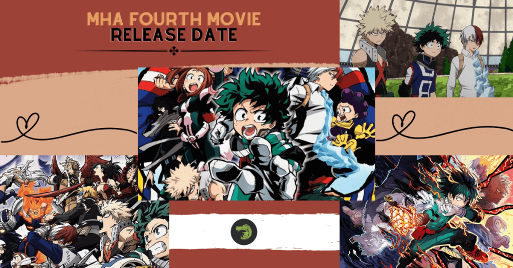 MHA Fourth Movie Release Date 2024: Next Generation of Heroes - AnimeCrocs - Where Can I Watch The New Mha Movie